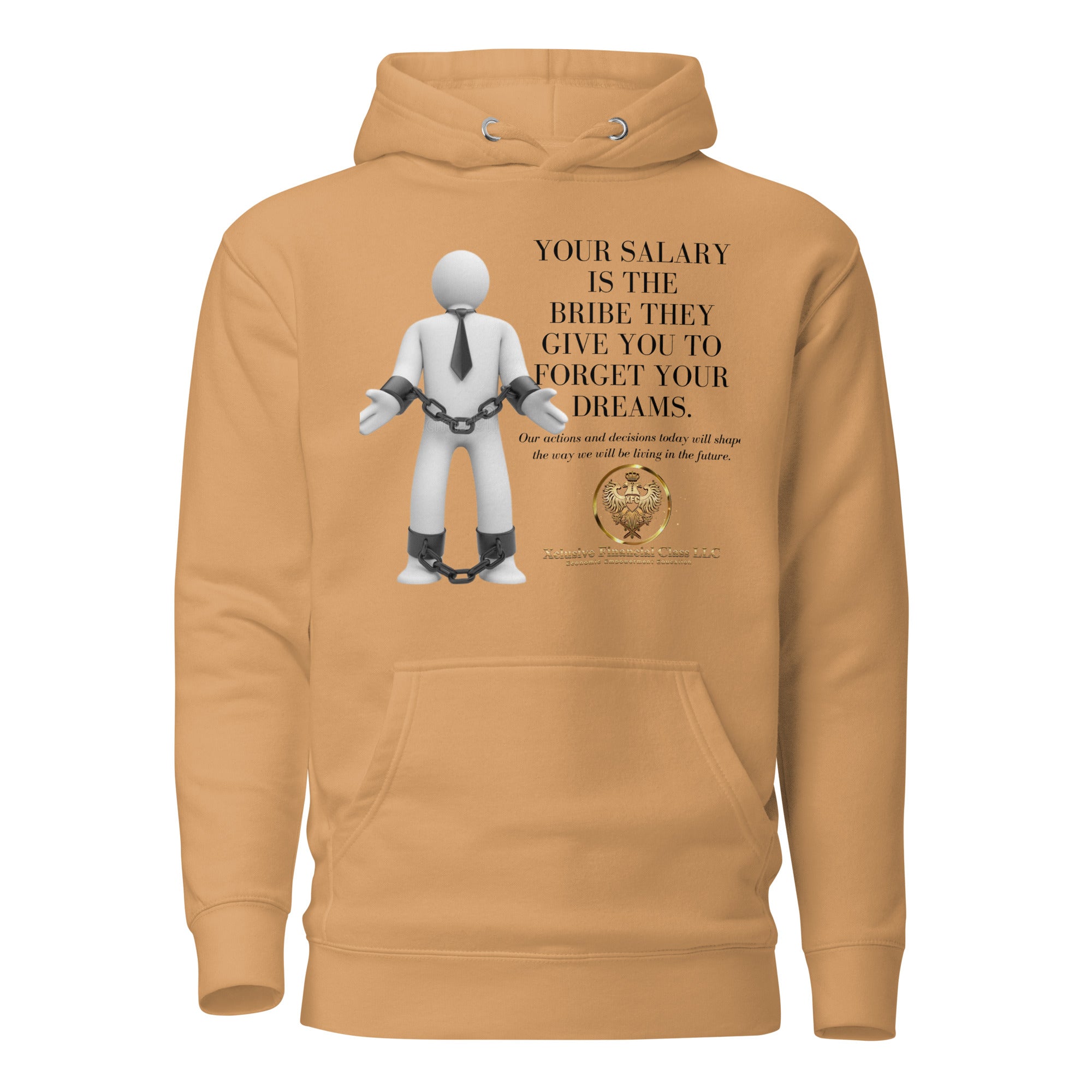 Salary to Forget Your Dreams Hoodie